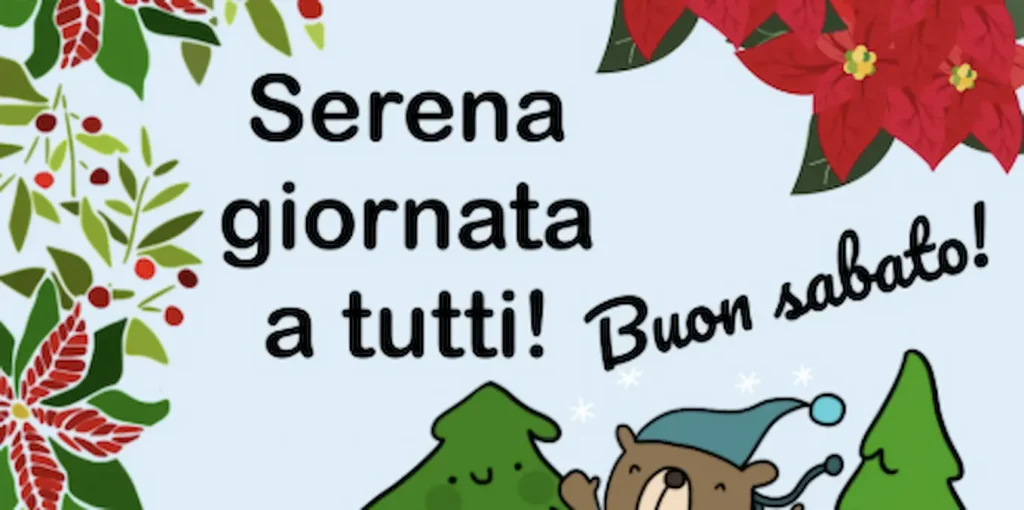 Frasi e immagini di Buongiorno sabato 28 dicembre 2024