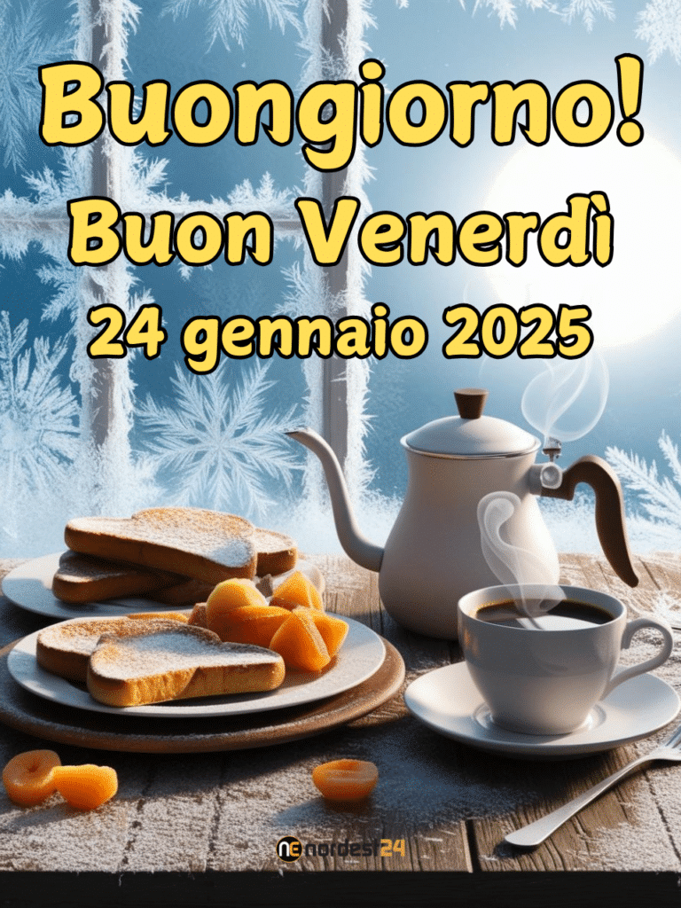 Immagini e frasi di buongiorno per venerdì 24 gennaio 2025