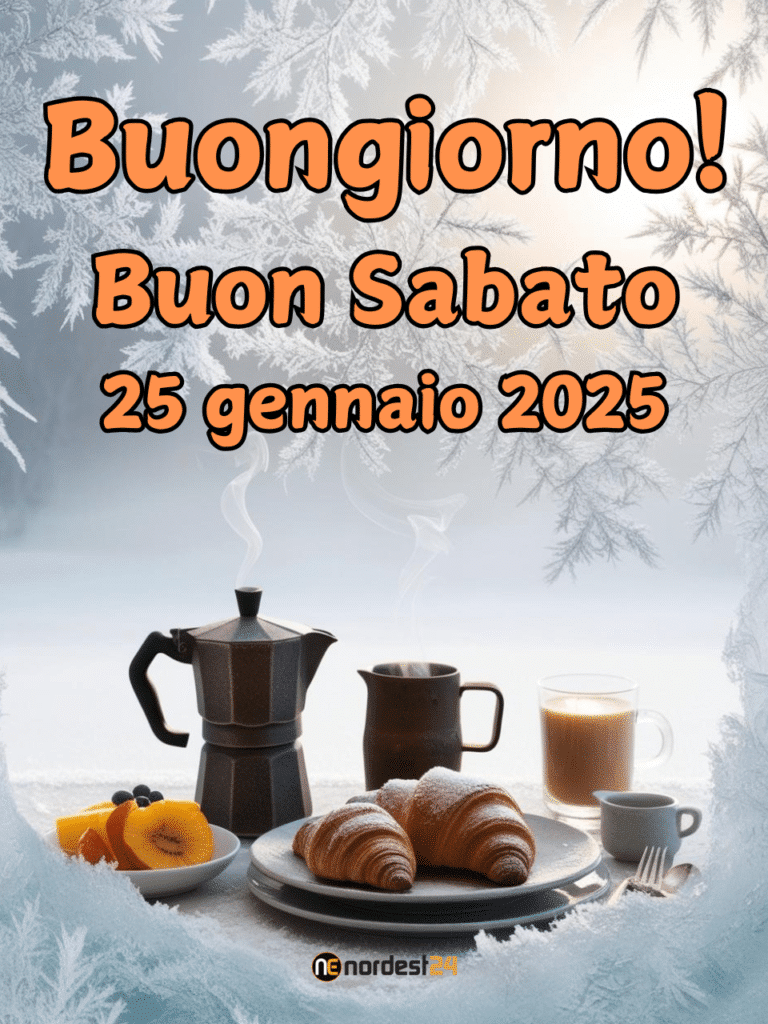 Immagini e frasi di Buongiorno per Sabato 25 Gennaio 2025