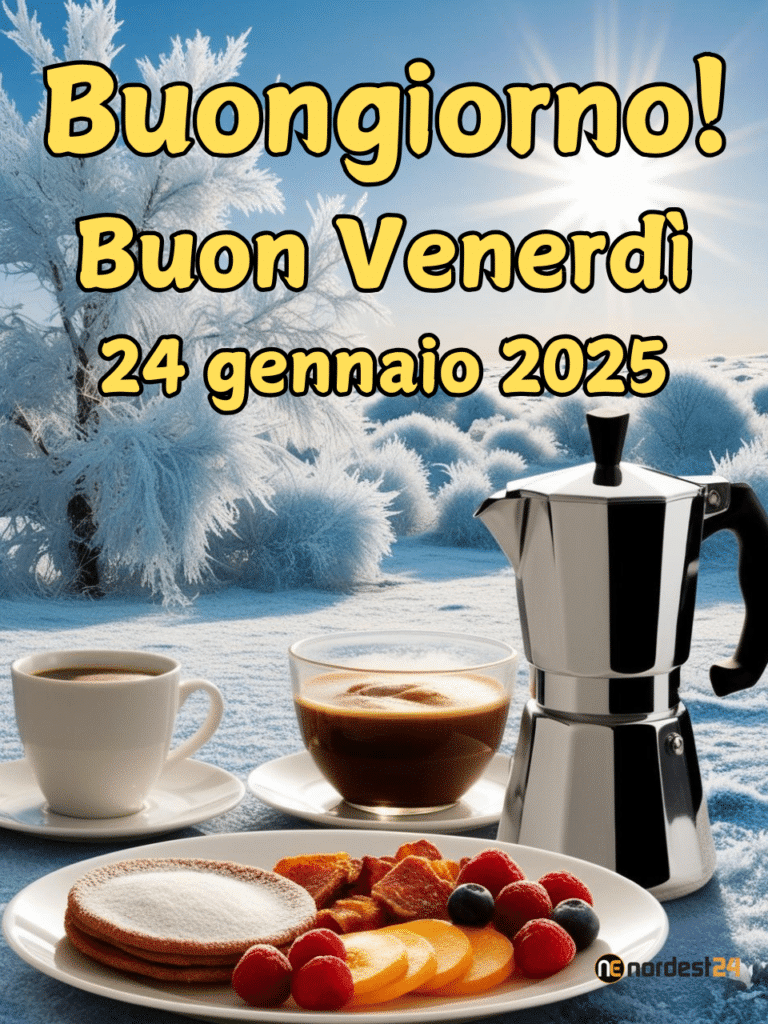 Immagini e frasi di buongiorno per venerdì 24 gennaio 2025