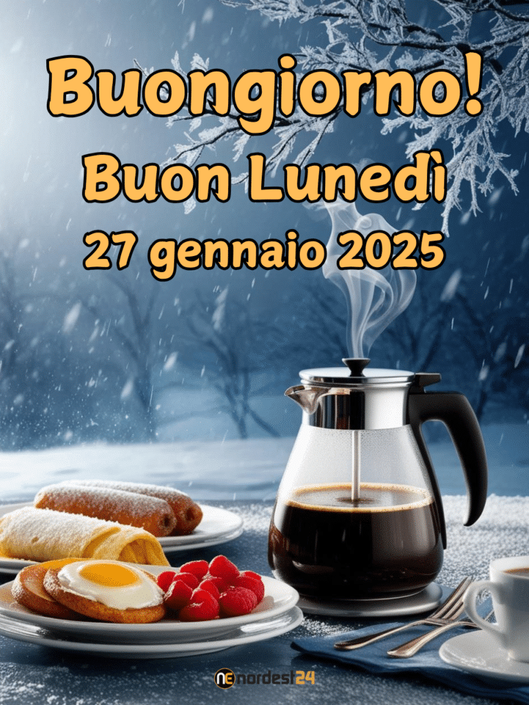 Immagini e frasi di lunedì 27 gennaio 2025