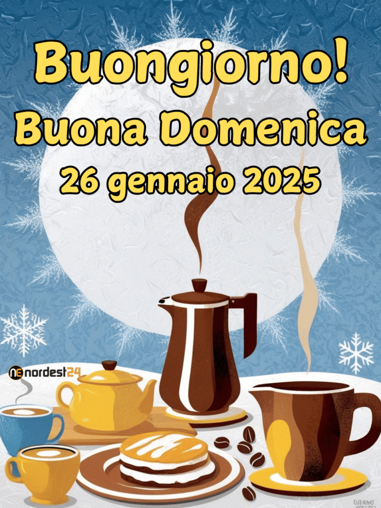 Immagini e frasi di Buongiorno e Buona Domenica del 26 Gennaio 2025