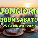 Immagini e frasi di Buongiorno per Sabato 25 Gennaio 2025