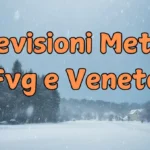 Previsioni meteo per il Veneto e il Friuli Venezia Giulia