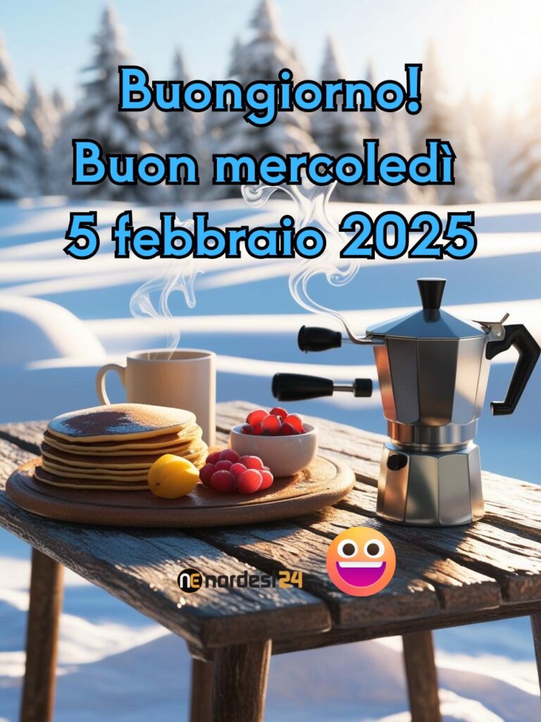 Immagini e frasi di Buongiorno per Mercoledì 5 Febbraio 2025