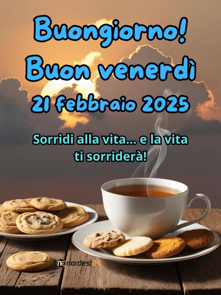 Immagini e frasi di buongiorno per venerdì 21 febbraio 2025