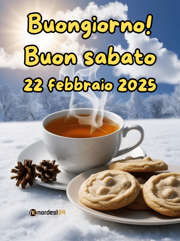 Immagini e frasi di Buongiorno per Sabato 22 Febbraio 2025