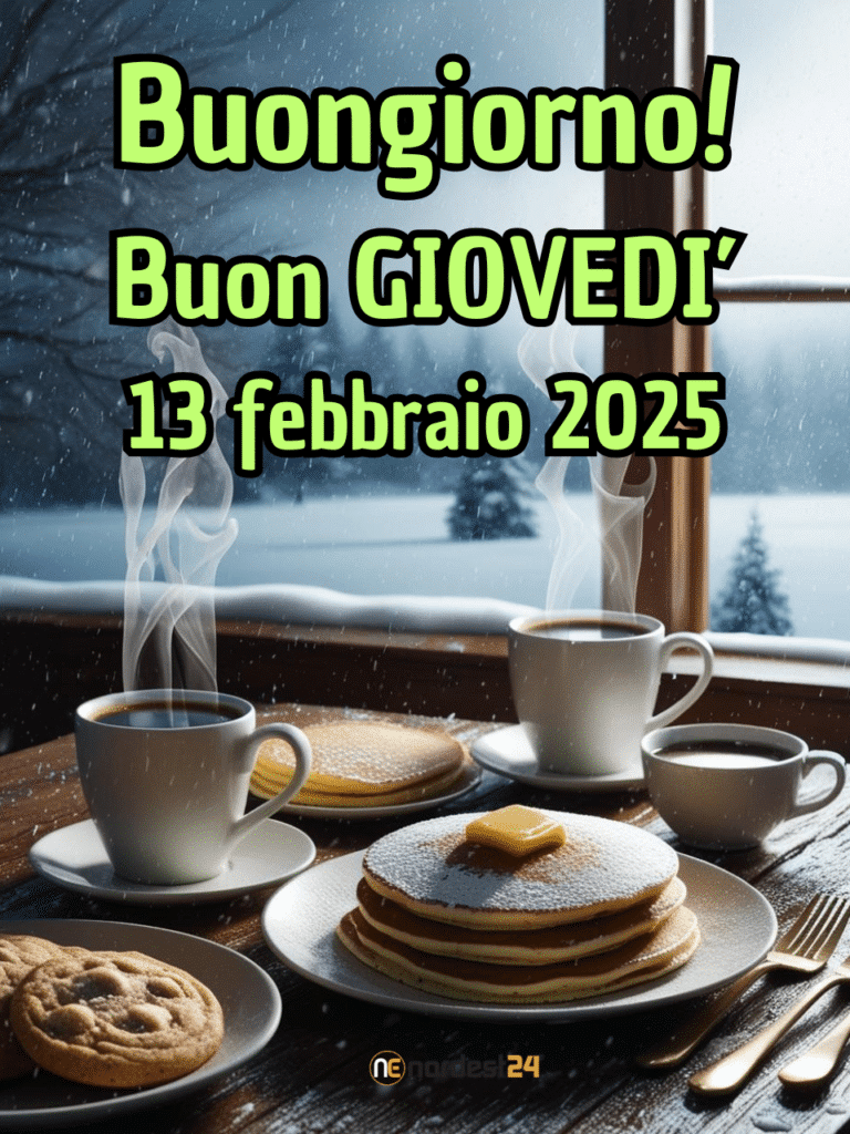 Immagini e frasi di Buongiorno per giovedì 13 Febbraio 2025