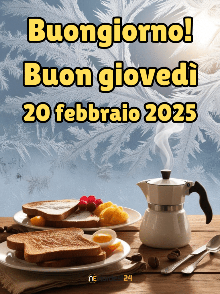 Immagini e frasi di Buongiorno per giovedì 20 Febbraio 2025