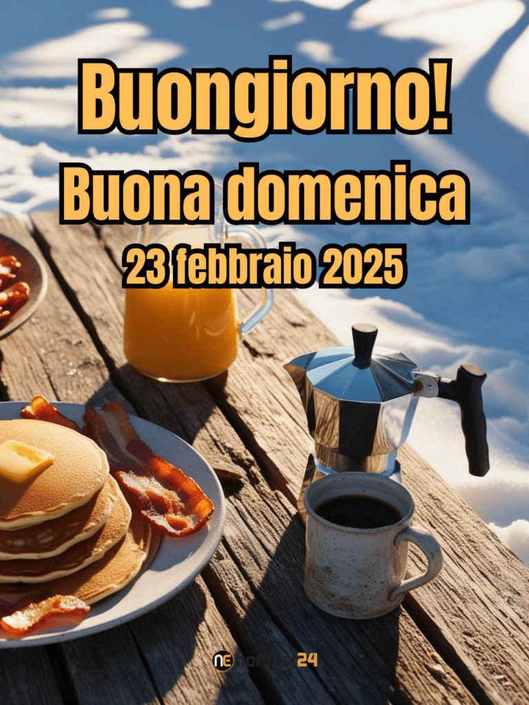 Immagini e frasi di Buongiorno per domenica 23 febbraio 2025