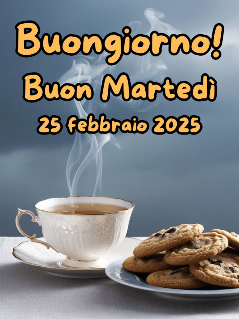 Immagini e frasi di buongiorno per martedì 25 febbraio 2025: quali condividere