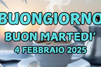 Immagini e frasi di Buongiorno per Martedì 4 Febbraio 2025