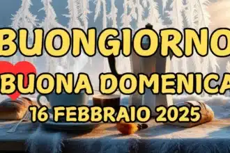 Immagini e frasi di Buongiorno per Domenica 16 Febbraio 2025