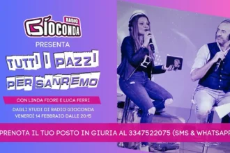 Radio Gioconda "Tutti i pazzi per Sanremo"