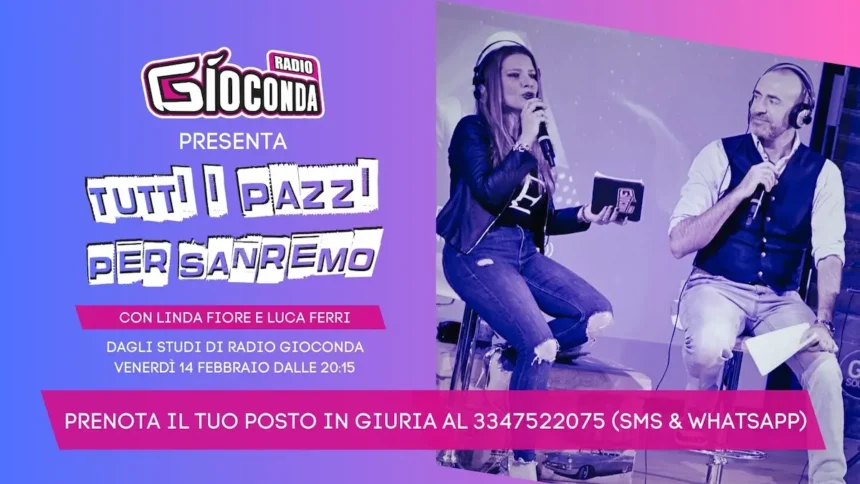 Radio Gioconda "Tutti i pazzi per Sanremo"