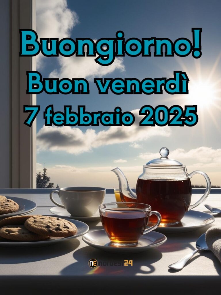 Immagini e frasi di Buongiorno per Venerdì 7 Febbraio 2025