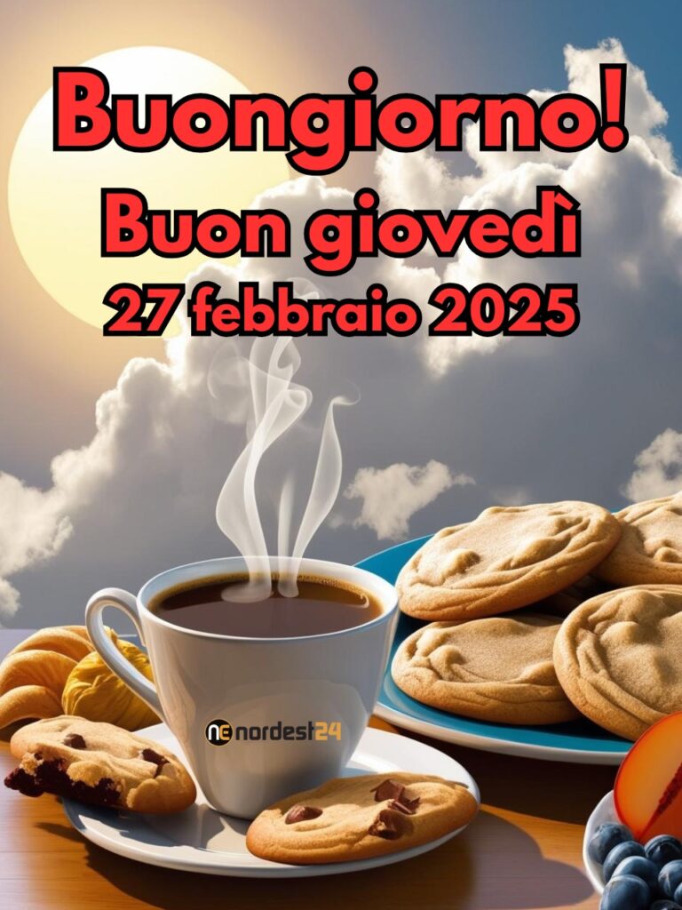 Immagini e Frasi di Buongiorno per Giovedì 27 Febbraio 2025