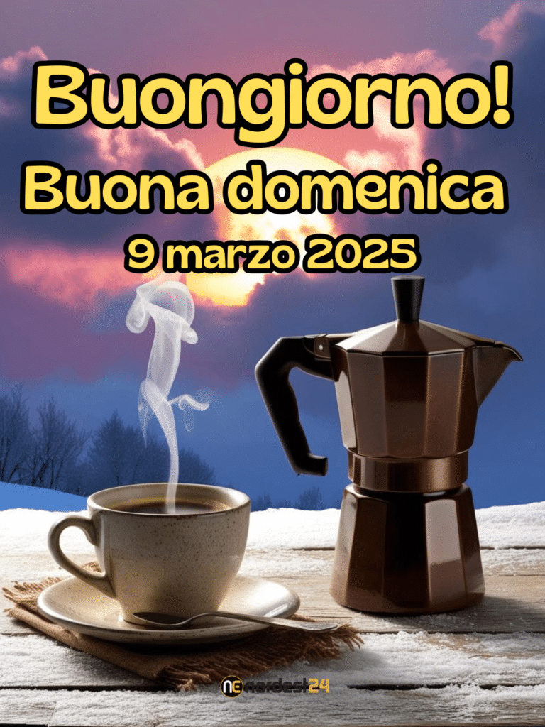 Immagini e frasi di buongiorno e buona domenica 9 marzo 2025