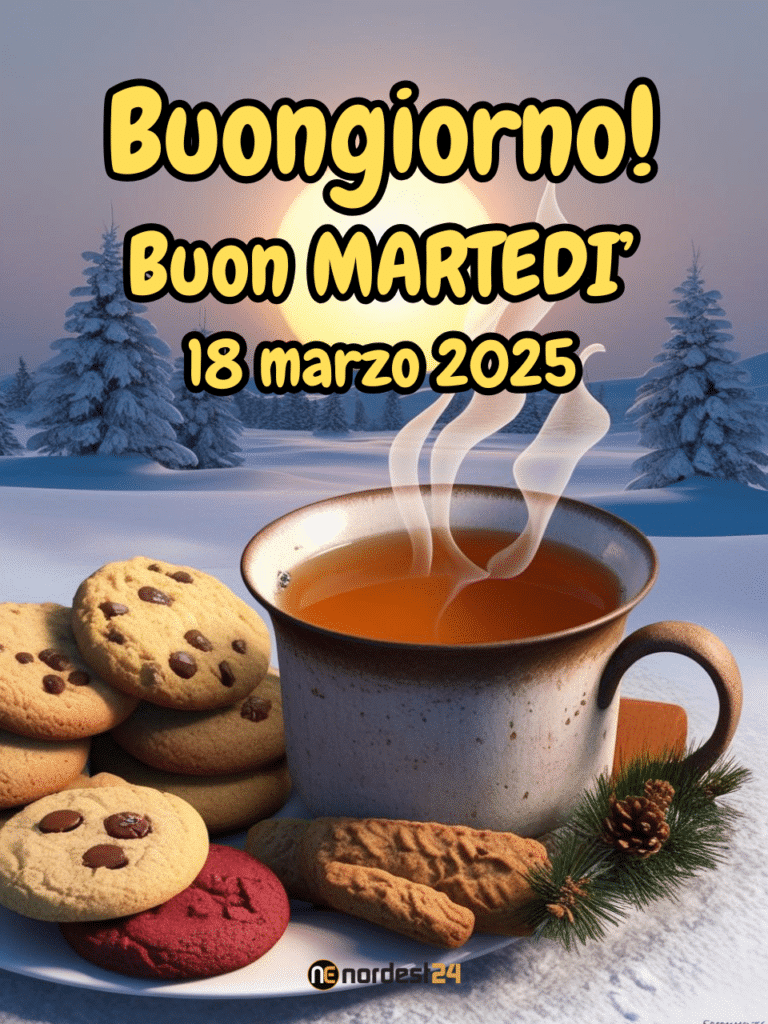 Frasi e immagini di Buongiorno per martedì 18 marzo 2025: le migliori da condividere