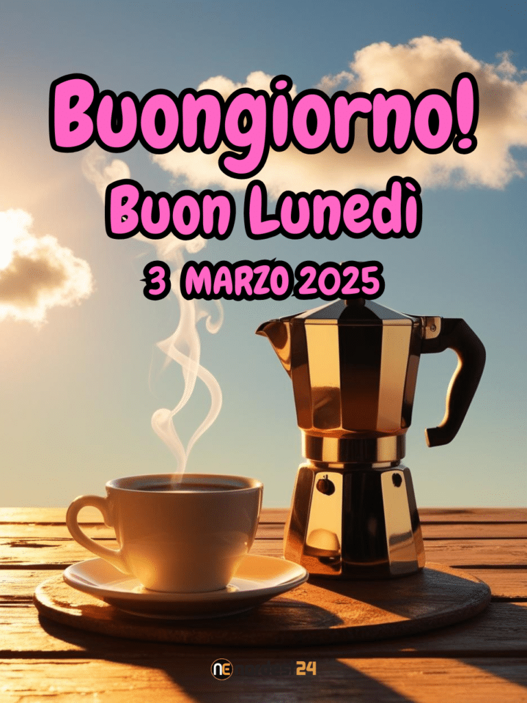 Immagini e frasi di Buongiorno per lunedì 3 Marzo 2025