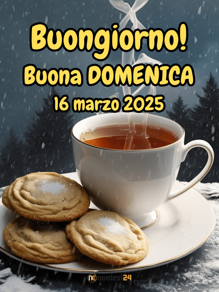 Immagini e frasi di Buongiorno e Buona Domenica 16 Marzo 2025