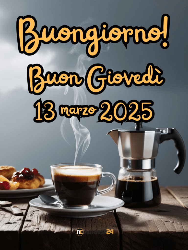 Immagini e frasi di Buongiorno per un Buon Giovedì 13 Marzo 2025