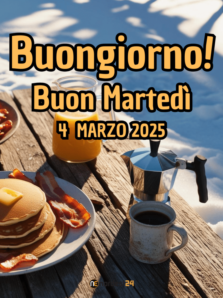 Immagini e Frasi di Buongiorno per Martedì 4 Marzo 2025