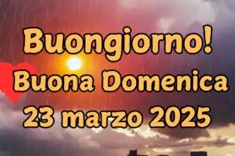 immagine di buongiorno e buona domenica 23 Marzo 2025