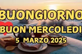 Immagini e frasi di Buongiorno per mercoledì 5 Marzo 2025: quali condividere