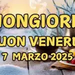 Immagini e frasi di Buongiorno per venerdì 7 Marzo 2025