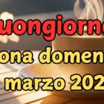 Immagini e frasi di buongiorno e buona domenica 9 marzo 2025: quali inviare o condividere