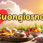 Immagini e Frasi di Buongiorno e Buona Giornata